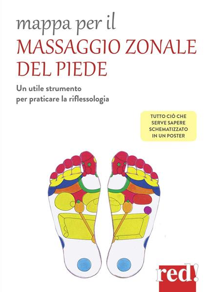 Mappa per il massaggio zonale del piede. Un utile strumento per praticare la reflessologia - copertina