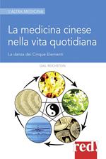 La medicina cinese nella vita quotidiana