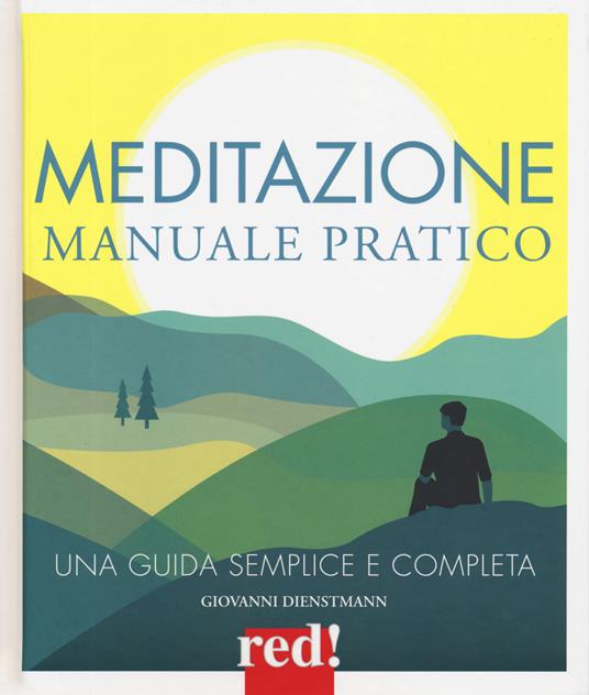 Meditazione. Manuale pratico - Giovanni Dienstmann - copertina