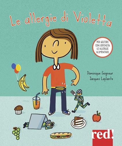 Le allergie di Violetta. Ediz. a colori - Dominique Seigneur,Jacques Laplante - copertina