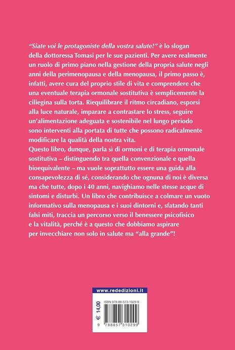 Non è solo questione di ormoni. Ritrovare vitalità e benessere psicofisico dopo i 40 anni con dieta, stile di vita e ormoni bioequivalenti - Cristina Tomasi - 2