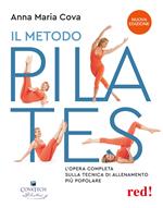 Il metodo pilates. L'opera completa sulla tecnica di allenamento più popolare. Nuova ediz.