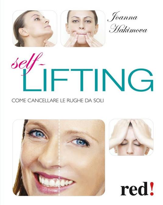 Self lifting. Come cancellare le rughe da soli - Joanna Hakimova - ebook