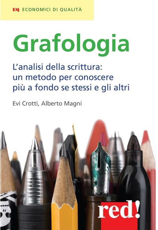Grafologia - Evi Crotti,Alberto Magni - ebook