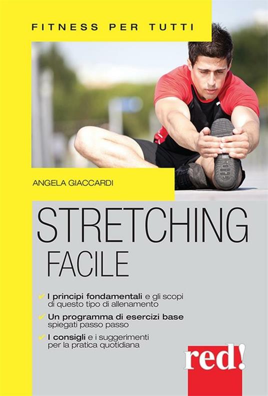 Stretching facile - Angela Giaccardi - ebook