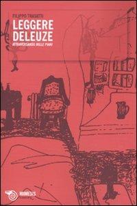 Leggere Deleuze. Attraversando «Mille piani» - Filippo Trasatti - copertina