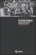 Plotone chimico. Cronache abissine di una generazione scomoda