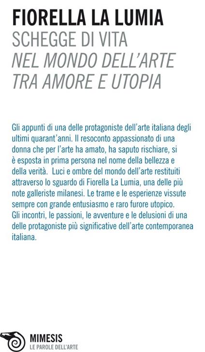 Schegge di vita. Nel mondo dell'arte tra amore e utopia - Fiorella La Lumia - copertina