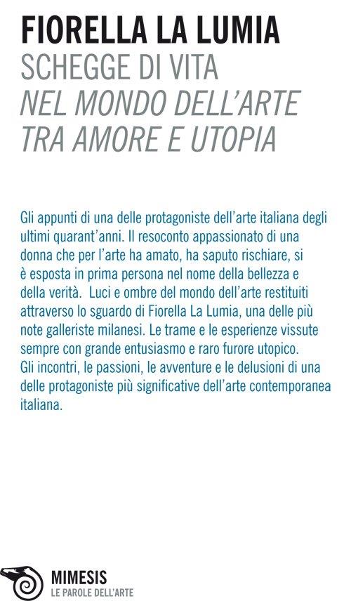 Schegge di vita. Nel mondo dell'arte tra amore e utopia - Fiorella La Lumia - copertina