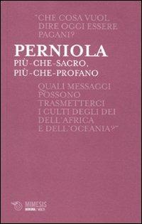 Più-che-sacro, più-che-profano - Mario Perniola - copertina