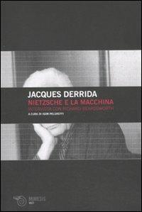 Nietzsche e la macchina. Intervista con Richard Beardsworth - Jacques Derrida,Richard Beardsworth - copertina