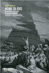 Nomi di Dio. Per una riflessione su fenomenologia e teologia negativa in Jacques Derrida - copertina