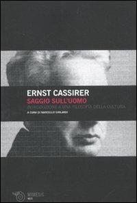 Saggio sull'uomo. Introduzione a una filosofia della cultura - Ernst Cassirer - copertina