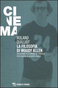 La filosofia di Woody Allen - Roland Quilliot - copertina