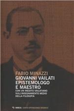 Giovanni Vailati. Epistemologo e maestro