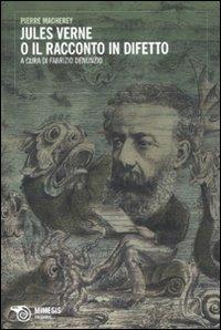 Jules Verne o il racconto in difetto - Pierre Macherey - copertina