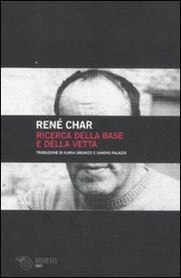 Ricerca della base e della vetta - René Char - copertina