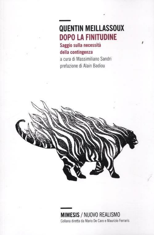 Dopo la finitudine. Saggio sulla necessità della contingenza - Quentin Meillassoux - copertina