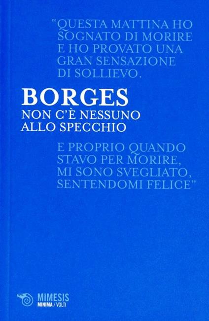 Non c'è nessuno allo specchio - Jorge L. Borges - copertina