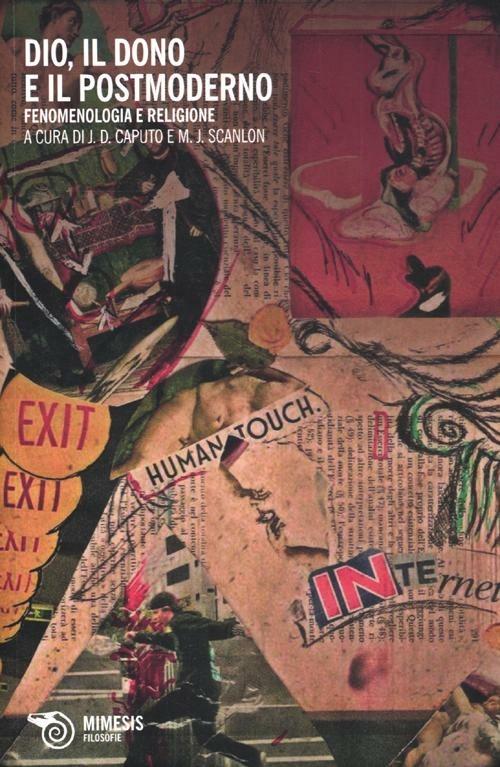 Dio, il dono e il postmoderno. Fenomenologia e religione - copertina