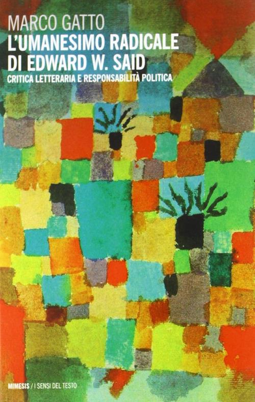 Umanesimo radicale di Edward W. Said - Marco Gatto - copertina