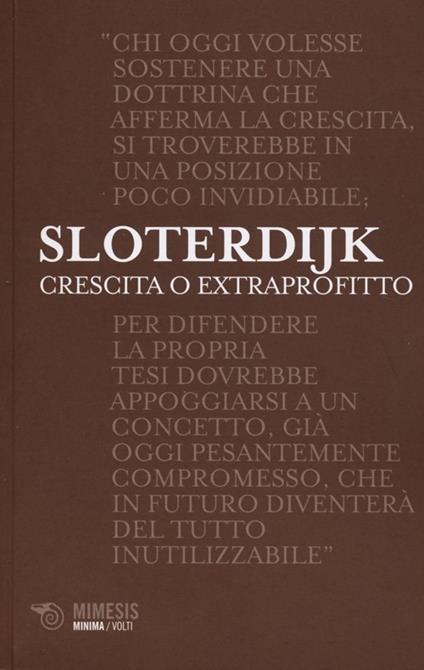 Crescita o extraprofitto - Peter Sloterdijk - copertina