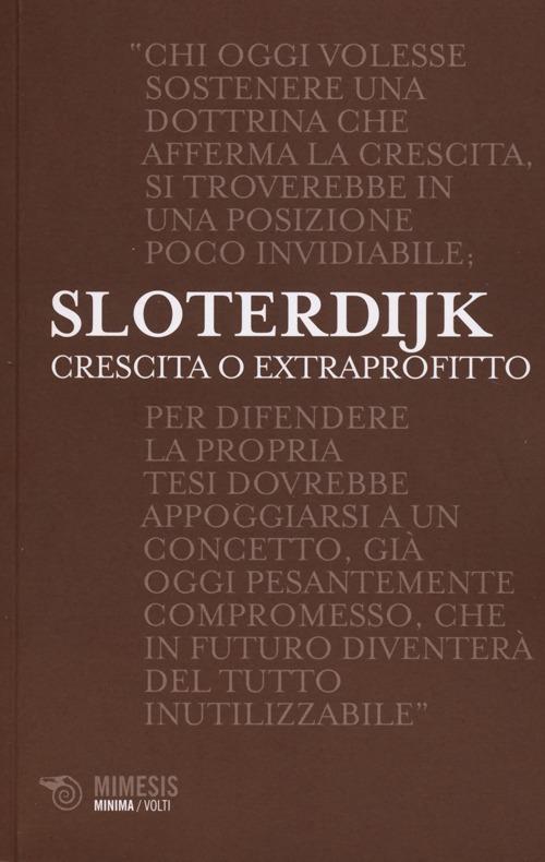 Crescita o extraprofitto - Peter Sloterdijk - copertina