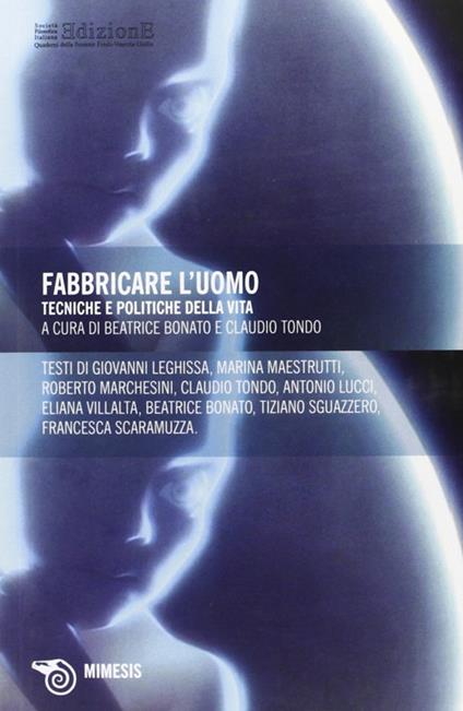 Fabbricare l'uomo. Tecniche e politiche della vita - copertina