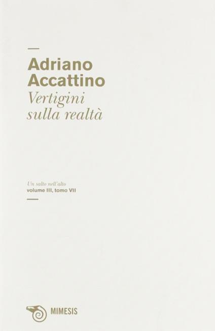 Vertigini sulla realtà - Adriano Accattino - copertina