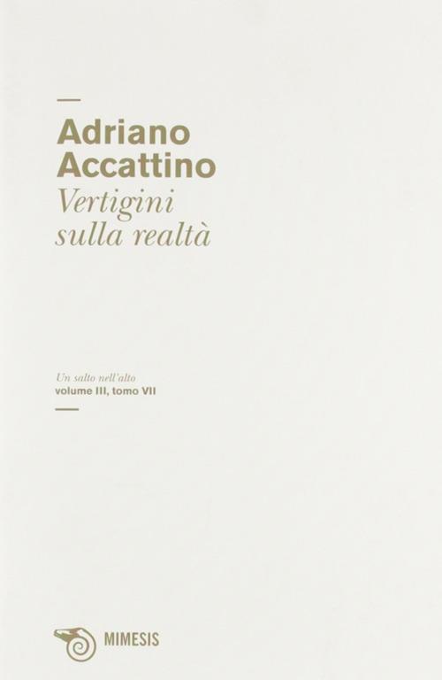 Vertigini sulla realtà - Adriano Accattino - copertina