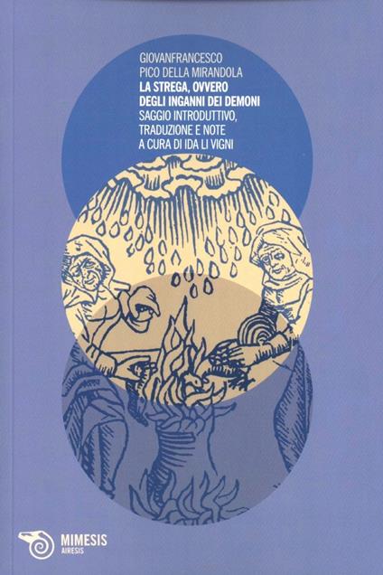La strega, ovvero degli inganni dei demoni - Gianfrancesco Pico della Mirandola - copertina