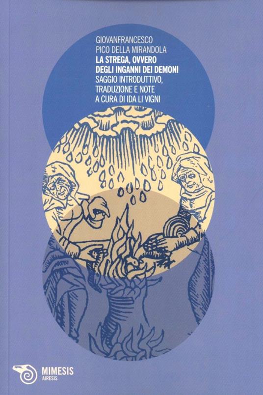 La strega, ovvero degli inganni dei demoni - Gianfrancesco Pico della Mirandola - copertina