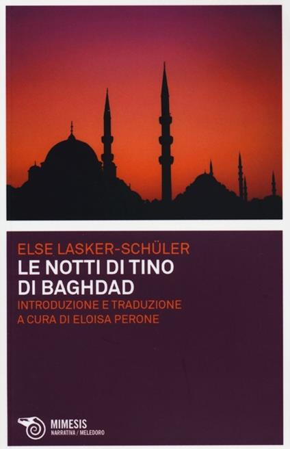 Le notti di Tino di Baghdad - Else Lasker Schüler - copertina