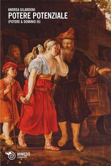 Potere & dominio. Vol. 3: Potere potenziale - Andrea Gilardoni - copertina