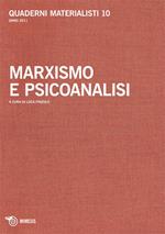 Quaderni materialisti. Vol. 10: Marxismo e psicoanalisi