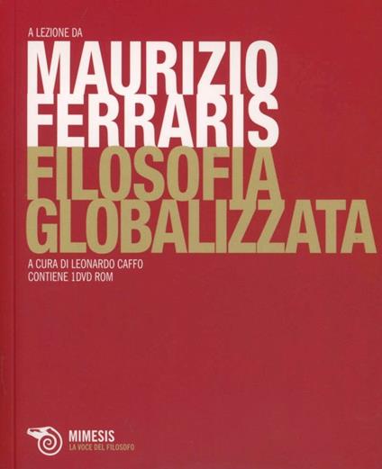 Filosofia globalizzata - Maurizio Ferraris - copertina