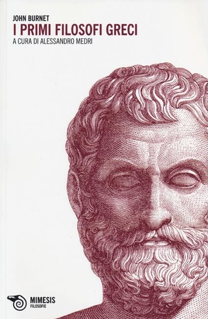 I primi filosofi greci - John Burnet - copertina