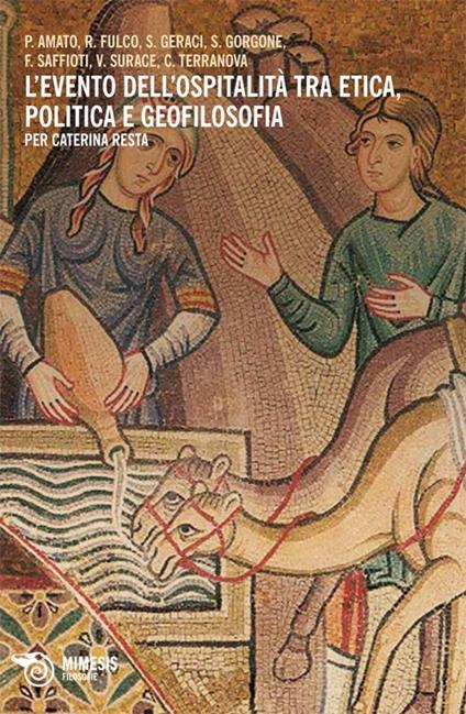 L'evento dell'ospitalità tra etica, politica e geofilosofia. Per Caterina Resta - copertina