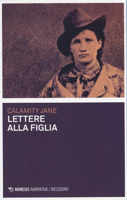 Lettere alla figlia - Calamity Jane - copertina