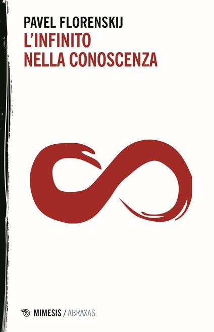 L'infinito nella conoscenza - Pavel Aleksandrovic Florenskij - copertina