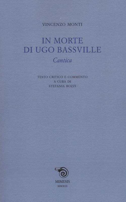 In morte di Ugo Bassville. Cantica - Vincenzo Monti - copertina