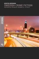 Swedish crime fiction. The making of nordic noir - Kerstin Bergman - copertina