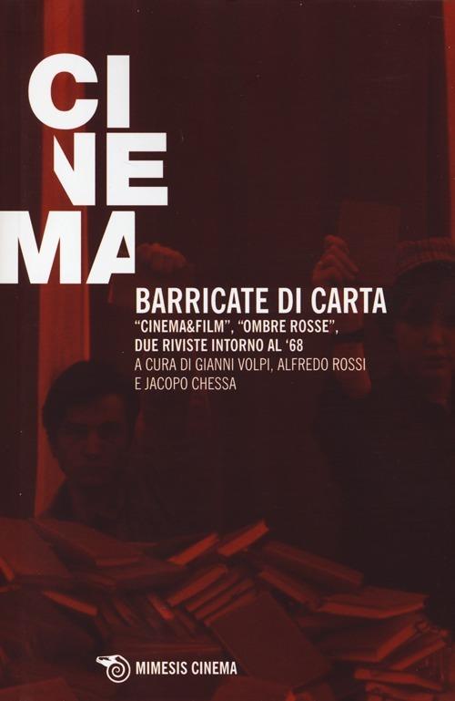 Barricate di carta. «Cinema & film», «Ombre rosse», due riviste intorno al '68 - copertina