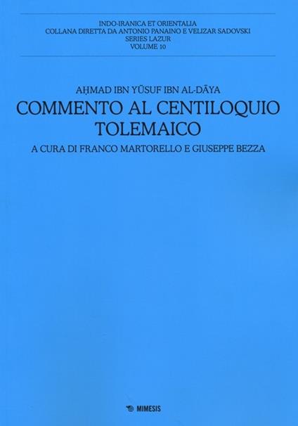 Commento al centiloquio tolemaico - Al-daya Ahmad Ibn Yusuf Ibn - copertina