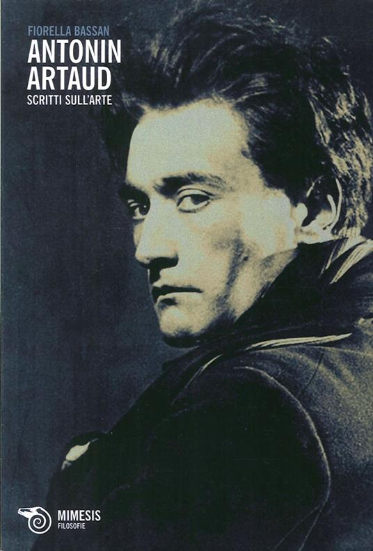 Antonin Artaud. Scritti sull'arte - Fiorella Bassan - copertina