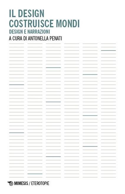 Il design costruisce mondi. Design e narrazioni - copertina