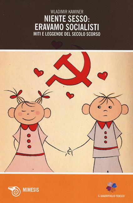 Niente sesso: eravamo socialisti. Miti e leggende del secolo scorso - Wladimir Kaminer - copertina