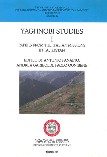 Yaghnobi studies. Vol. 1: Papers from the italian missions in Tajikistan. - copertina