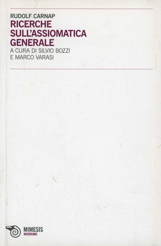 Ricerche sull'assiomatica generale - Rudolf Carnap - copertina