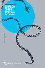 Sguardo, corpo, violenza. Sade e il cinema